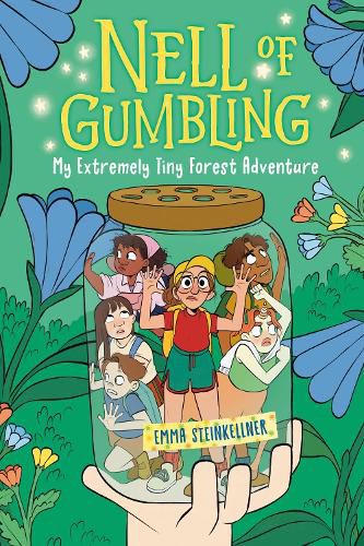 Cover image for Nell of Gumbling: My Extremely Tiny Forest Adventure