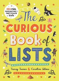 Cover image for The Curious Book of Lists: 263 Fun, Fascinating, and Fact-Filled Lists