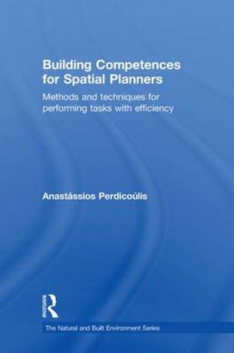 Cover image for Building Competences for Spatial Planners: Methods and Techniques for Performing Tasks with Efficiency