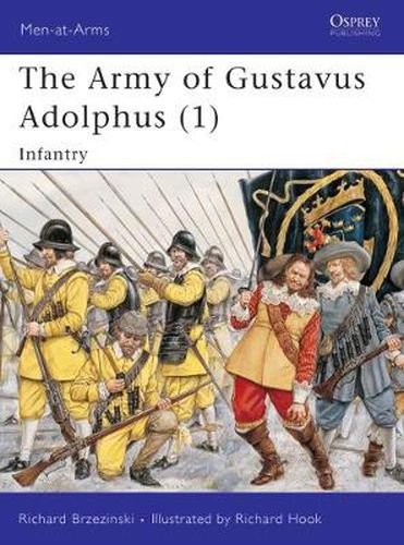 Cover image for The Army of Gustavus Adolphus (1): Infantry
