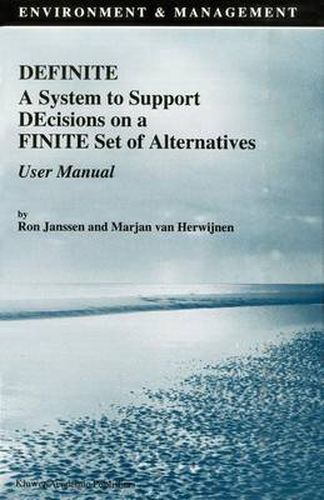 Cover image for Definite A System to Support Decisions on a Finite Set of Alternatives