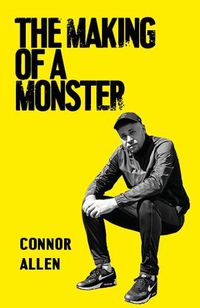 Cover image for The Making of a Monster