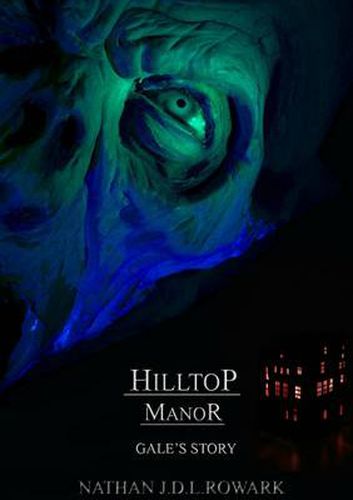 Cover image for Hilltop Manor - Gale's Story