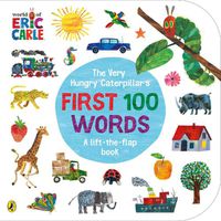 Cover image for The Very Hungry Caterpillar's First 100 Words