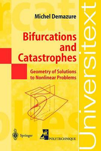 Cover image for Bifurcations and Catastrophes: Geometry of Solutions to Nonlinear Problems