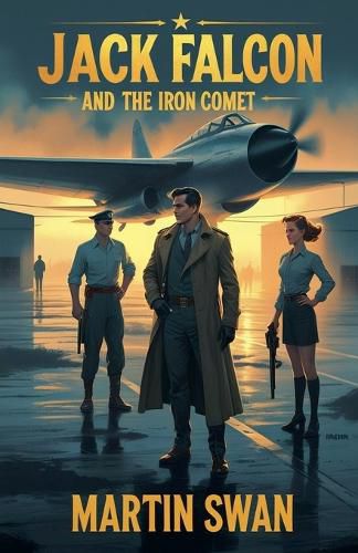 Cover image for Jack Falcon and The Iron Comet