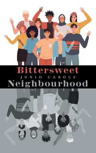 Cover image for Bittersweet Neighbourhood