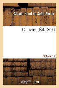 Cover image for Oeuvres. Volume 19