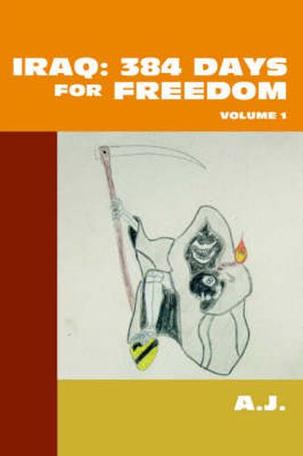 Cover image for Iraq: 384 Days For Freedom:Volume 1