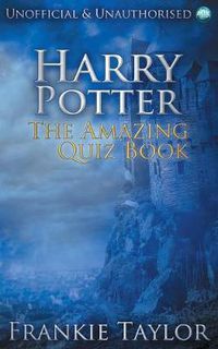 Cover image for Harry Potter - The Amazing Quiz Book