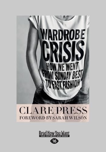 Wardrobe Crisis: How We Went From Sunday Best to Fast Fashion