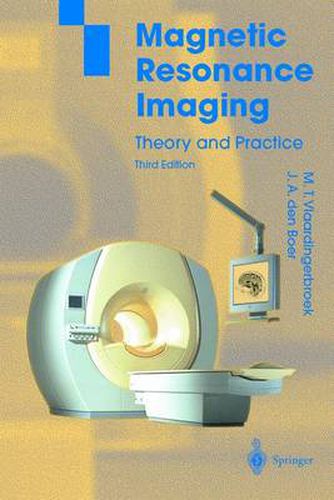 Cover image for Magnetic Resonance Imaging: Theory and Practice