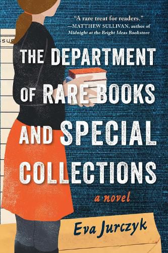 Cover image for The Department of Rare Books and Special Collections: A Novel