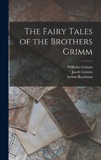 Cover image for The Fairy Tales of the Brothers Grimm