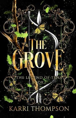 Cover image for The Grove: The Legend of Tena, Book 1