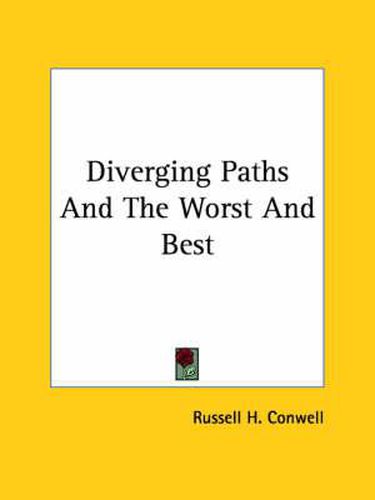 Cover image for Diverging Paths and the Worst and Best