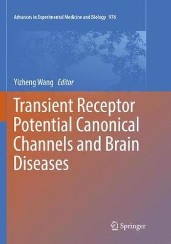 Cover image for Transient Receptor Potential Canonical Channels and Brain Diseases