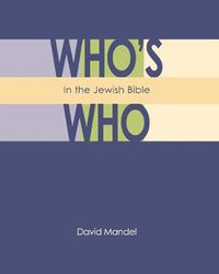 Cover image for Who's Who in the Jewish Bible