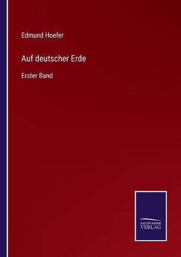 Cover image for Auf deutscher Erde: Erster Band