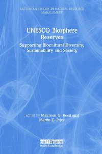 Cover image for UNESCO Biosphere Reserves: Supporting Biocultural Diversity, Sustainability and Society