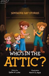 Cover image for Who's in the ATTIC?