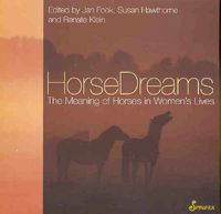 Cover image for HorseDreams: The Meaning of Horses in Women's Lives