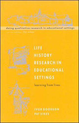 Cover image for Life History Research in Educational Settings