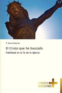 Cover image for El Cristo Que He Buscado