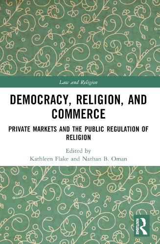 Democracy, Religion, and Commerce