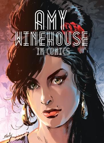 Cover image for Amy Winehouse In Comics