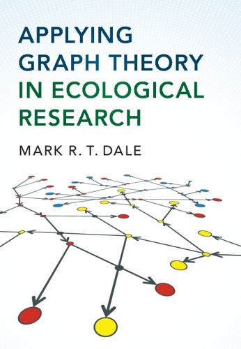 Cover image for Applying Graph Theory in Ecological Research