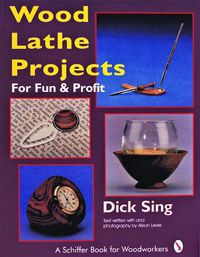 Cover image for Wood Lathe Projects for Fun and Profit