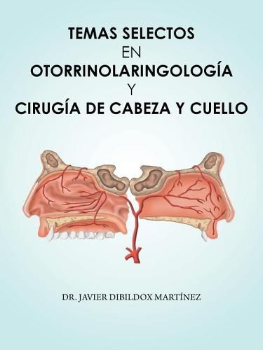 Cover image for Temas Selectos En Otorrinolaringolog a y Cirug a de Cabeza y Cuello