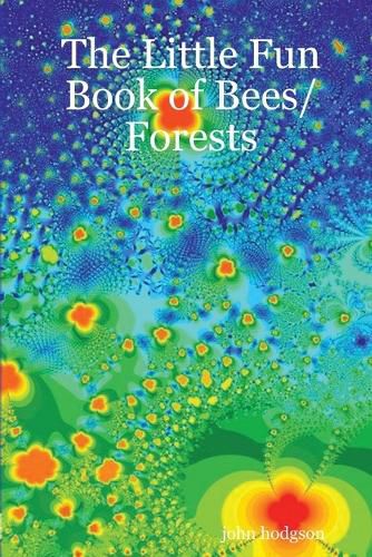 Cover image for The Little Fun Book of Bees/Forests