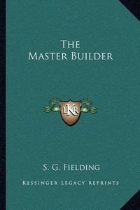 Cover image for The Master Builder