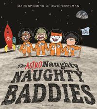 Cover image for The Astro Naughty Naughty Baddies