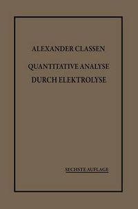 Cover image for Quantitative Analyse Durch Elektrolyse