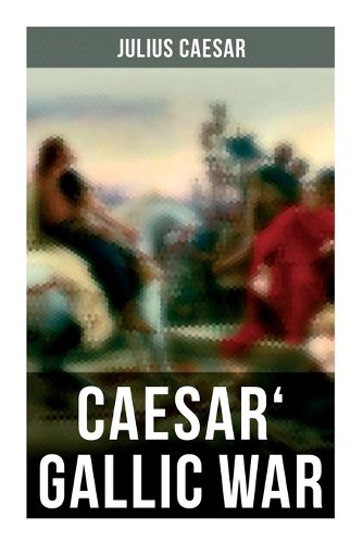 Cover image for Caesar' Gallic War