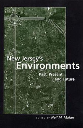 Cover image for New Jersey's Environments: Past, Present, and Future