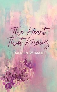 Cover image for The Heart That Knows