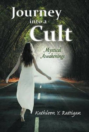 Cover image for Journey Into a Cult: Mystical Awakenings