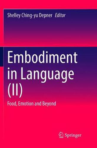 Cover image for Embodiment in Language (II): Food, Emotion and Beyond