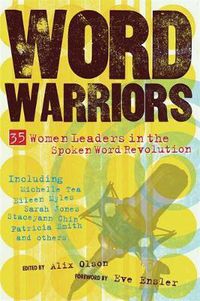 Cover image for Word Warriors: 25 Women Leaders in the Spoken Word Revolution
