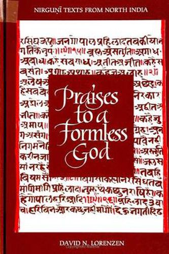 Cover image for Praises to a Formless God: Nirguni Texts from North India