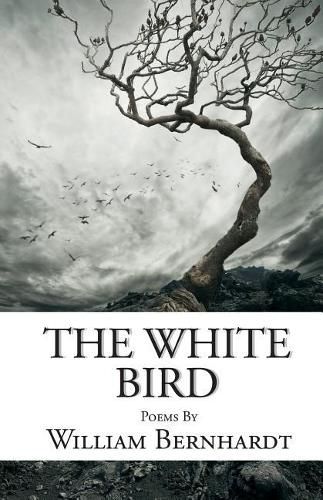 Cover image for The White Bird: Poems