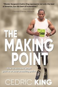 Cover image for The Making Point: How to succeed when you're at your breaking point