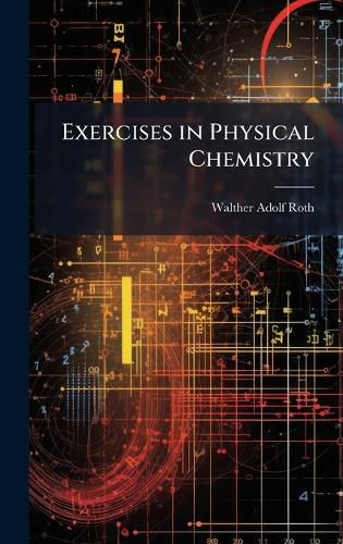 Cover image for Exercises in Physical Chemistry