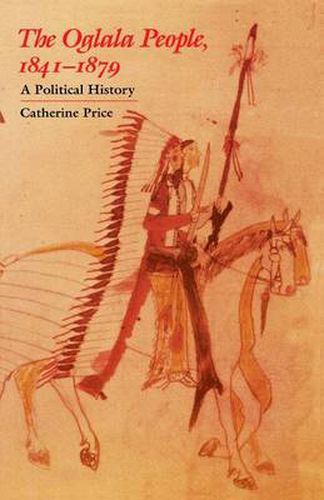 Cover image for The Oglala People, 1841-1879: A Political History