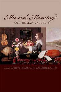 Cover image for Musical Meaning and Human Values