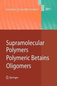 Cover image for Supramolecular Polymers/Polymeric Betains/Oligomers